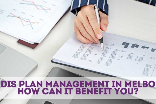 NDIS Plan Management in Melbourne