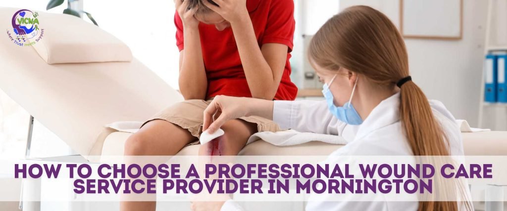 wound care service provider in Mornington