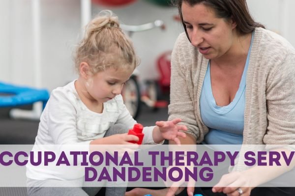 NDIS Occupational Therapy Services in Dandenong